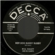 Bill Haley And His Comets - Hot Dog Buddy Buddy / Rockin' Through The Rye